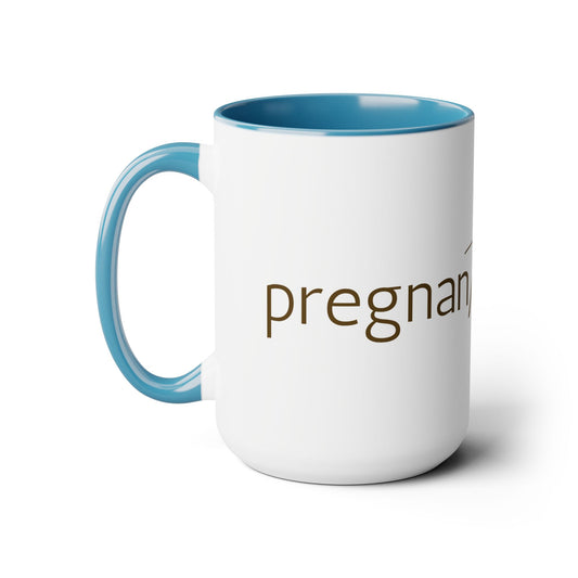pregnanTEA Two-Tone Ceramic Mug - 15oz